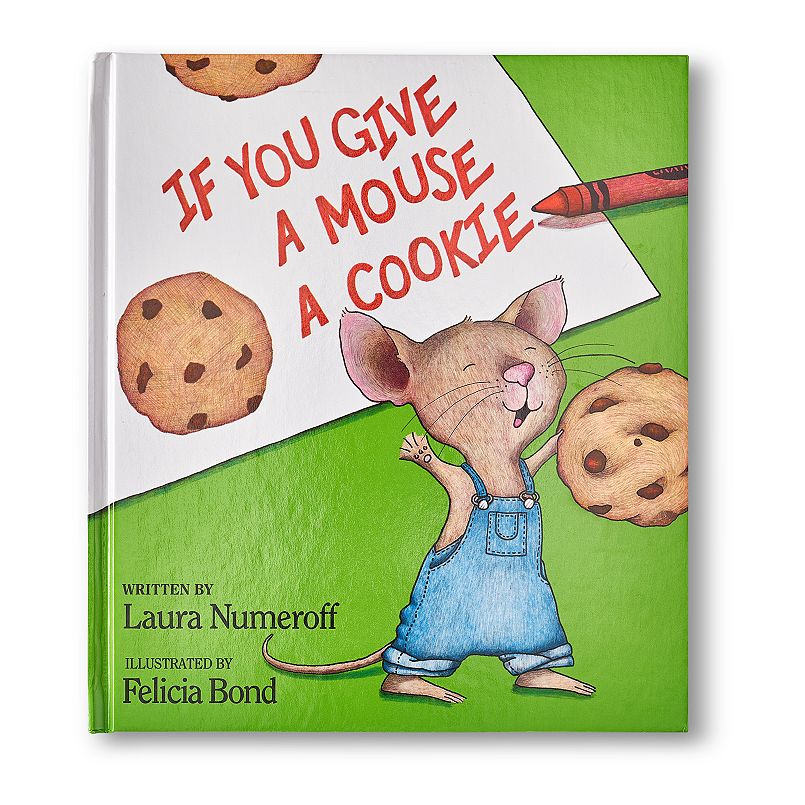 If You Give a Mouse a Cookie