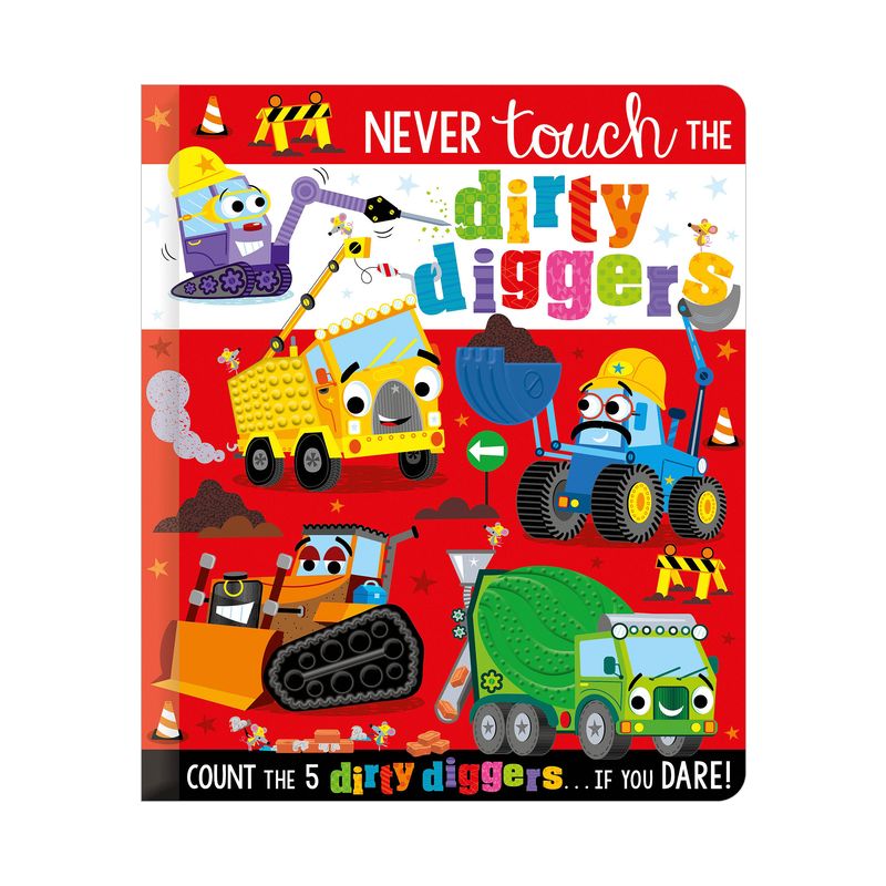 Never Touch the Dirty Diggers