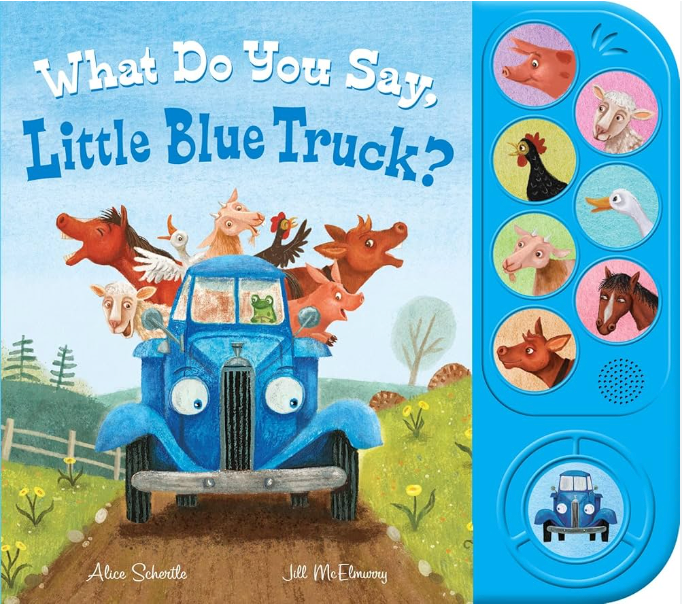 What Do You Say, Little Blue Truck - Sound Book