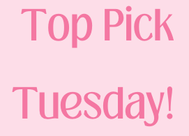 Top Pick Tuesday