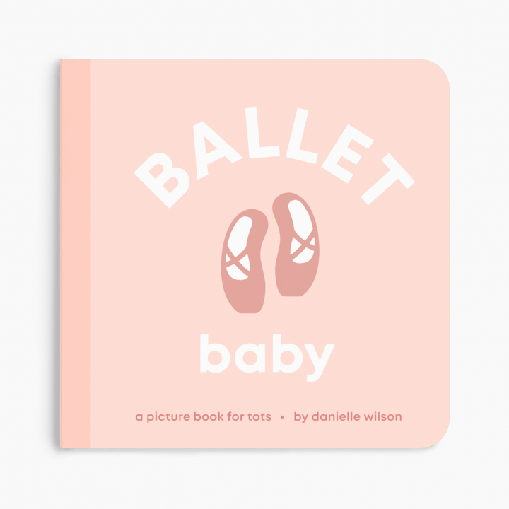 Left Hand Book House - Ballet Baby- Board Book - Hampton James